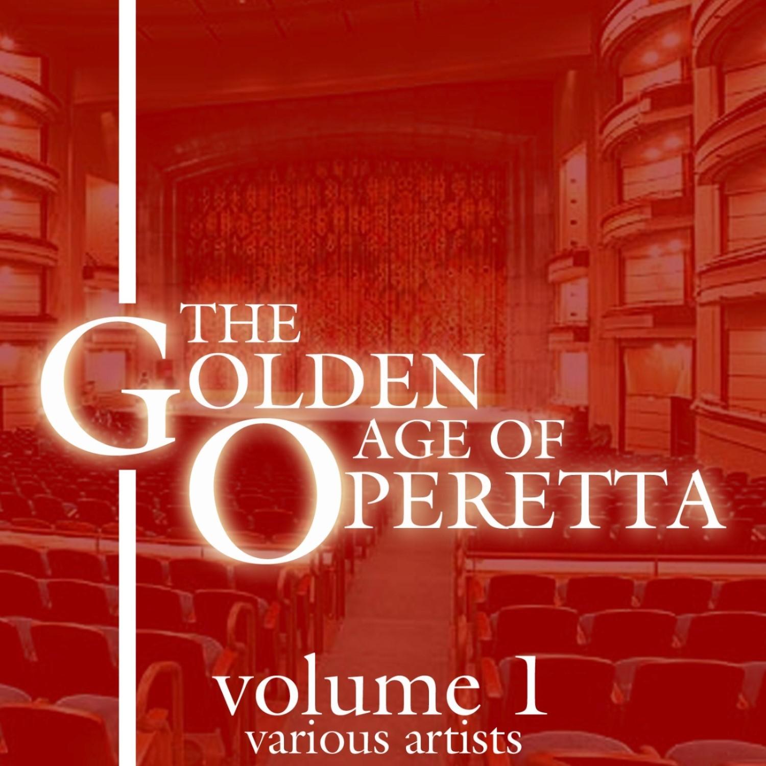 The Golden Age of Operetta, Vol. 1
