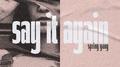 say it again专辑