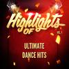 Highlights of Ultimate Dance Hits, Vol. 1专辑