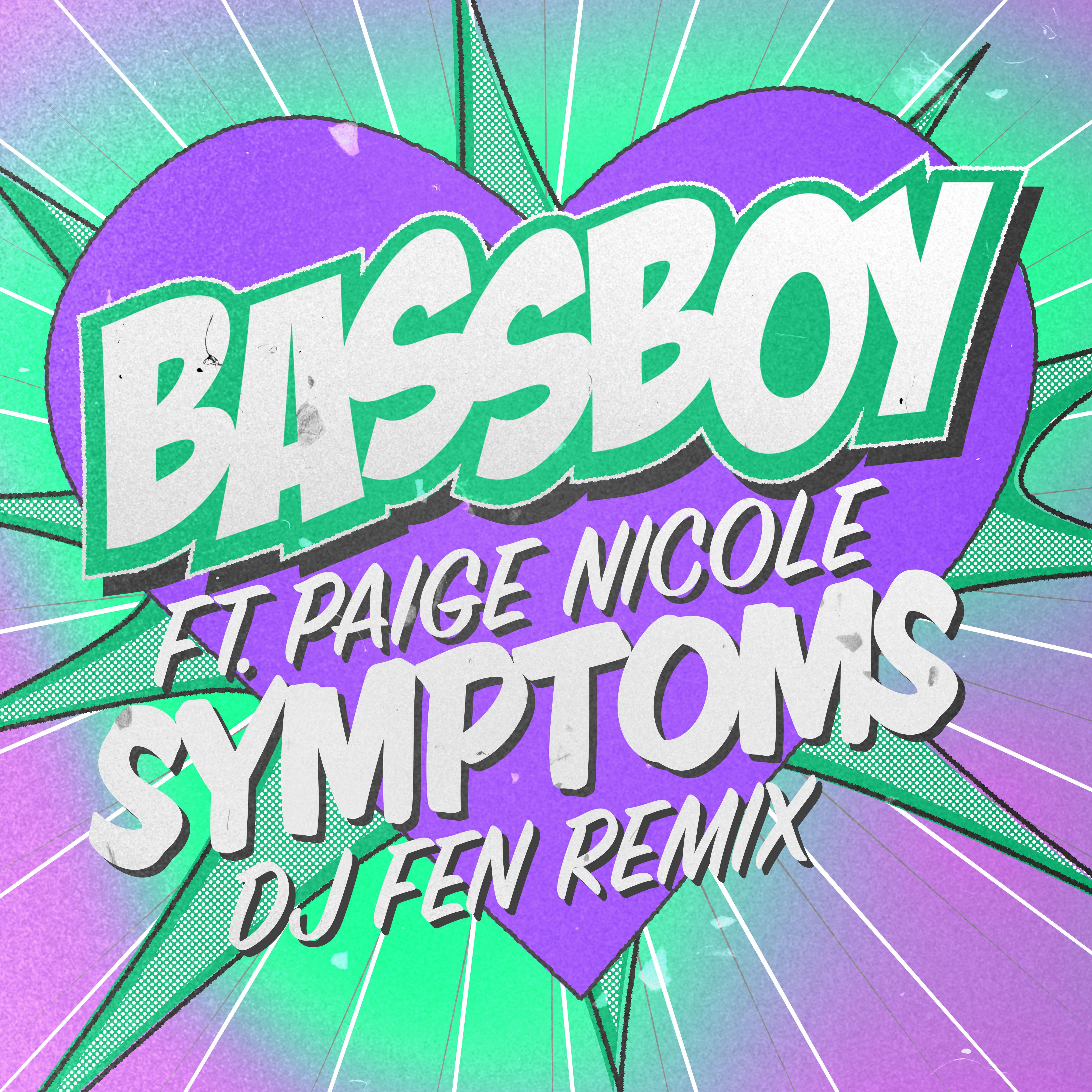Bassboy - Symptoms (DJ Fen Extended Remix)