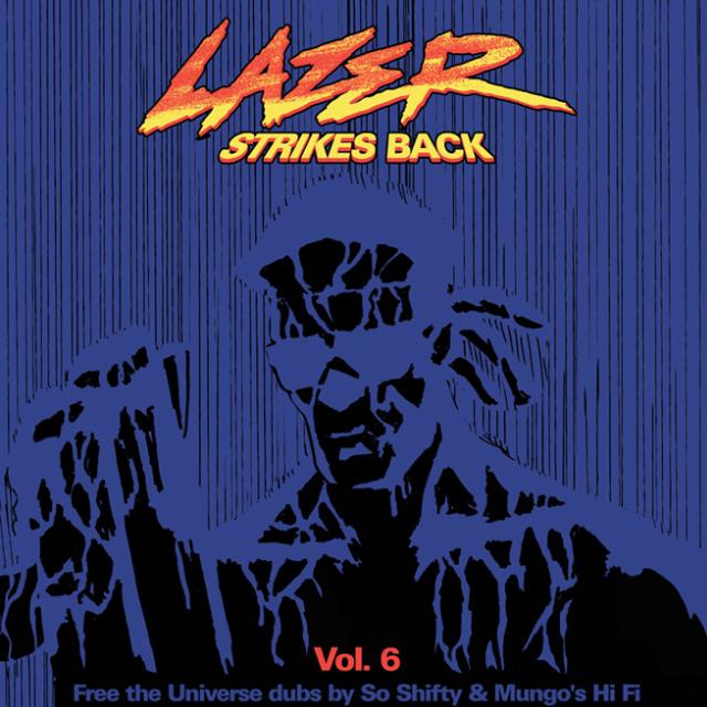 Lazer Strikes Back Vol. 6专辑