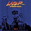 Lazer Strikes Back Vol. 6
