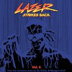 Lazer Strikes Back Vol. 6专辑