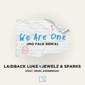 We Are One (feat. Pearl Andersson) (Mo Falk Remix)专辑