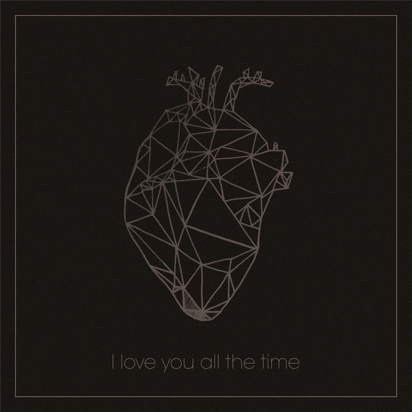 I Love You All the Time