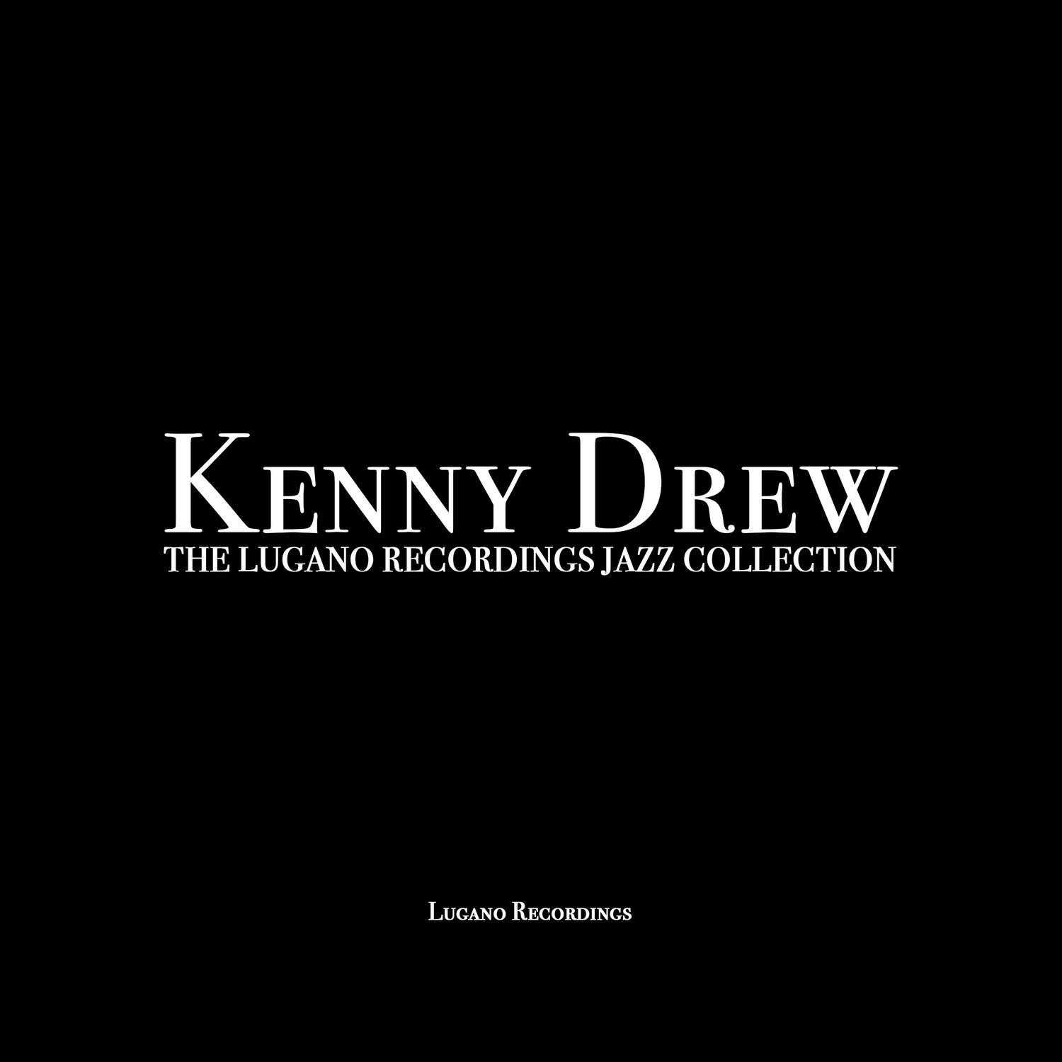 Kenny Drew - The Lugano Recordings Jazz Collection