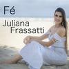 Juliana Frassatti - Guerreiros