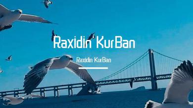 Raxidin KurBan