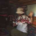 【Free】“TRAP”专辑