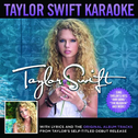 Taylor Swift Karaoke: Taylor Swift专辑