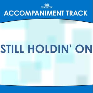 Still Holdin' On - Clint Black & Martina McBride (Karaoke Version) 带和声伴奏