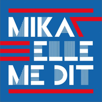 Elle me dit - Mika (Karaoke Version) 带和声伴奏