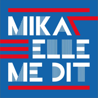 Mika-Elle Me Dit  立体声伴奏