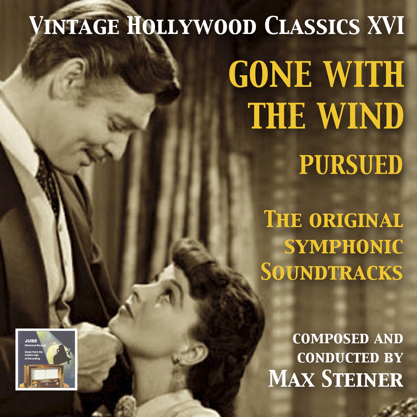 VINTAGE HOLLYWOOD CLASSICS, Vol. 16 - Gone With The Wind / Pursued (1939-1947)