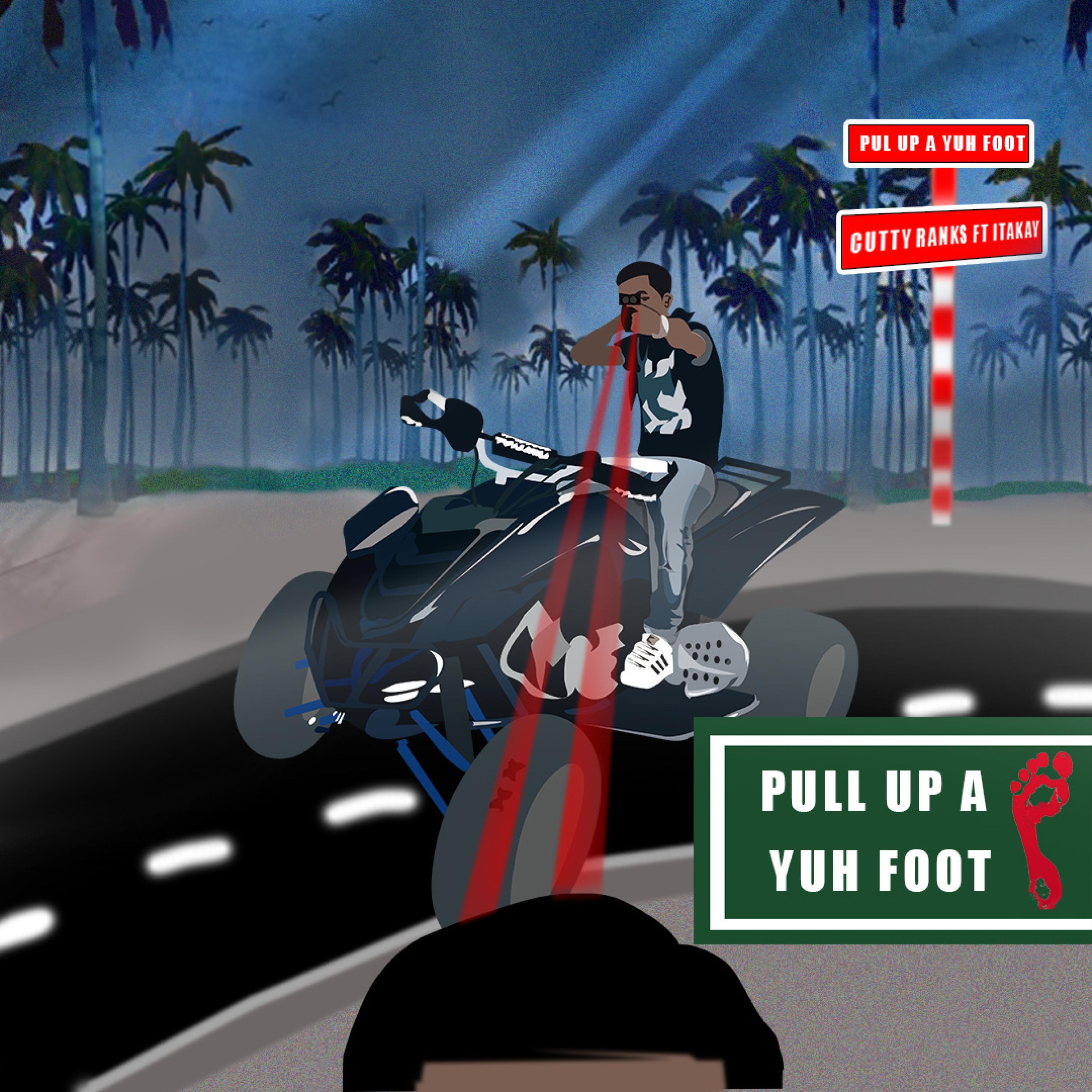 Pull Up a Yuh Foot (feat. Itakay)