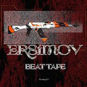 "AK-47 Ersimov"Beat Tape