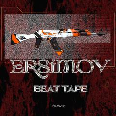 "AK-47 Ersimov"Beat Tape