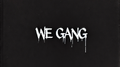 WE GANG专辑