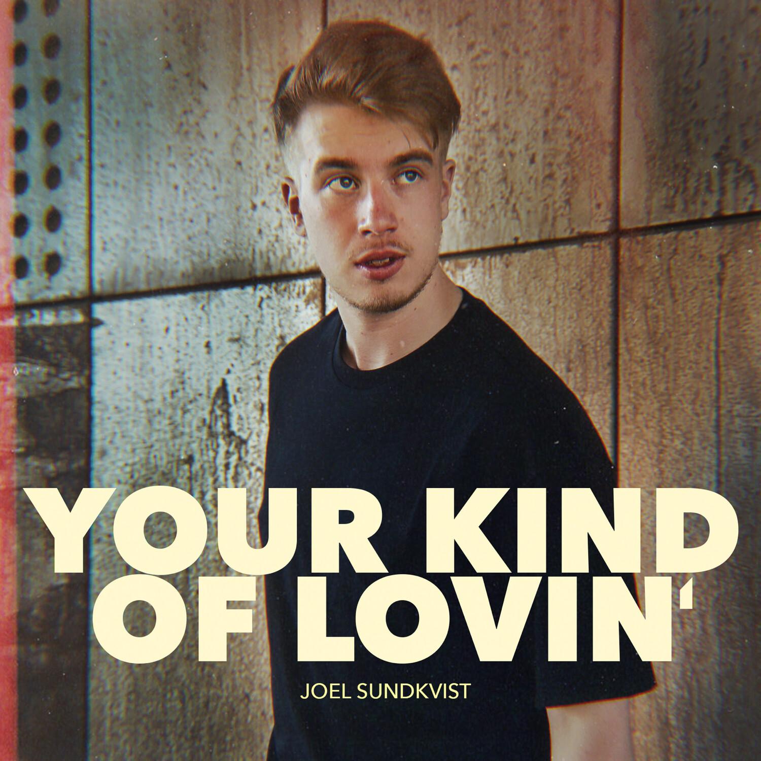Your Kind of Lovin'