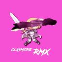 Claymore RMX (feat. watrcup)专辑