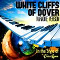 White Cliffs of Dover (In the Style of Vera Lynn) [Karaoke Version] - Single