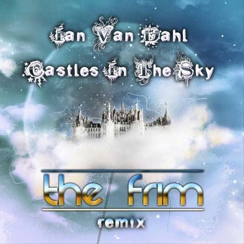 Castles In The Sky (The Frim Remix)