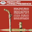 Khachaturian: Gayaneh Ballet Music / Shostakovich: Symphony No. 5专辑