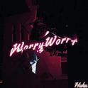 worry worry专辑