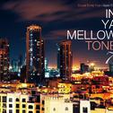 IN YA MELLOW TONE 7专辑