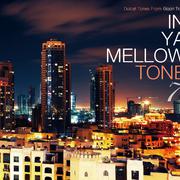 IN YA MELLOW TONE 7