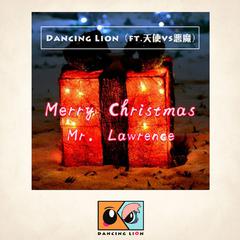 坂本龍一 - Merry Christmas Mr. Lawrence（DancingLi0n Remix）