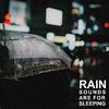 Rain is my Life - Rain Sounds are for Sleeping