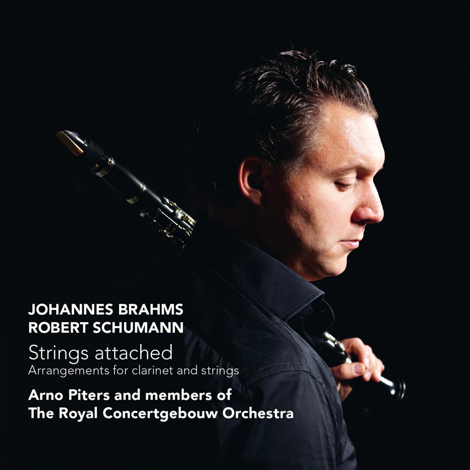 Brahms/Schumann: Strings attached - Arrangements for clarinet & strings专辑