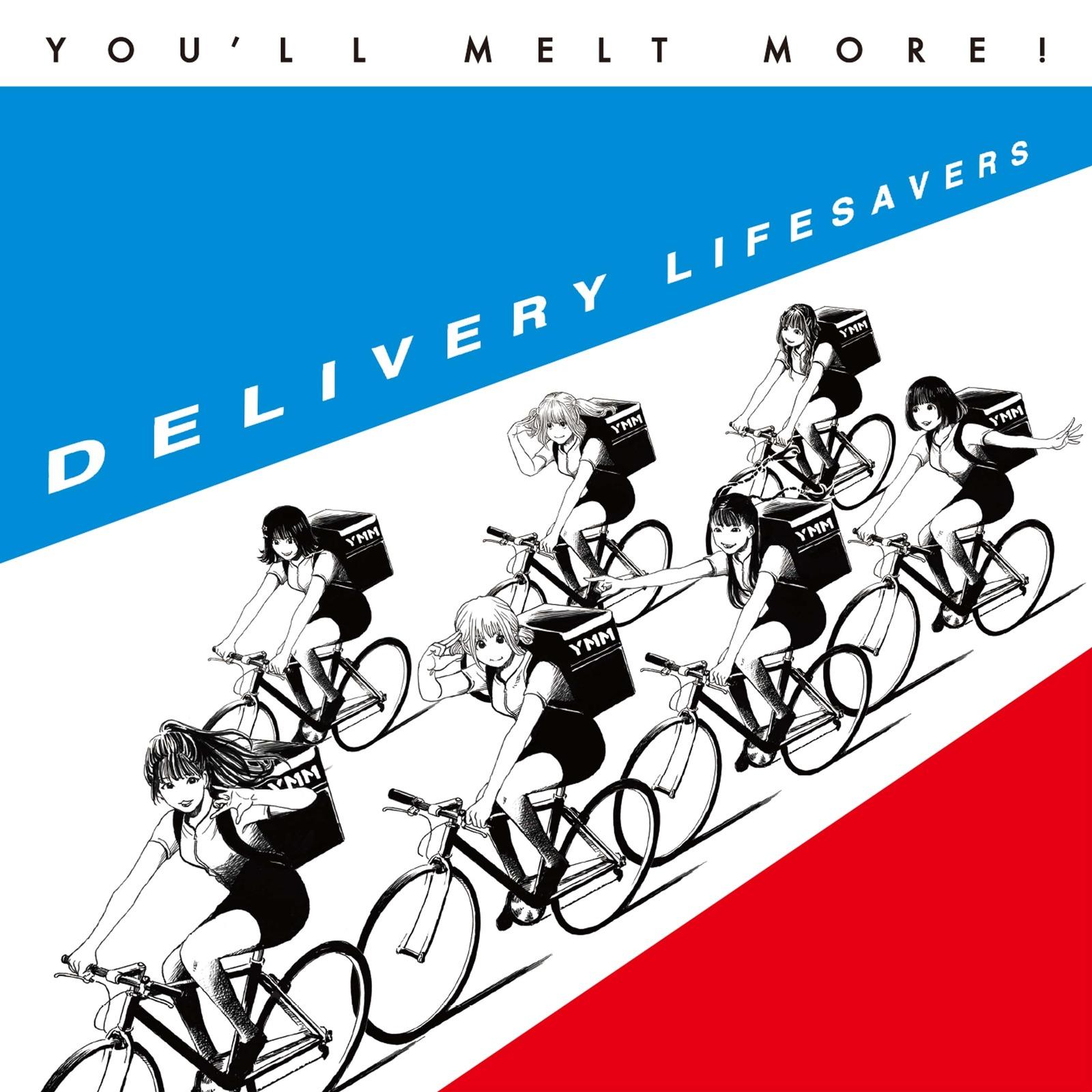 DELIVERY LIFESAVERS ～ゆるめるモ！を止めないで～