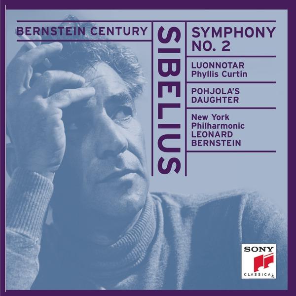 Sibelius:  Symphony No. 2 in D Major; Luonnotar; Pohjola's Daughter
