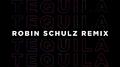 Tequila (Robin Schulz Remix)专辑