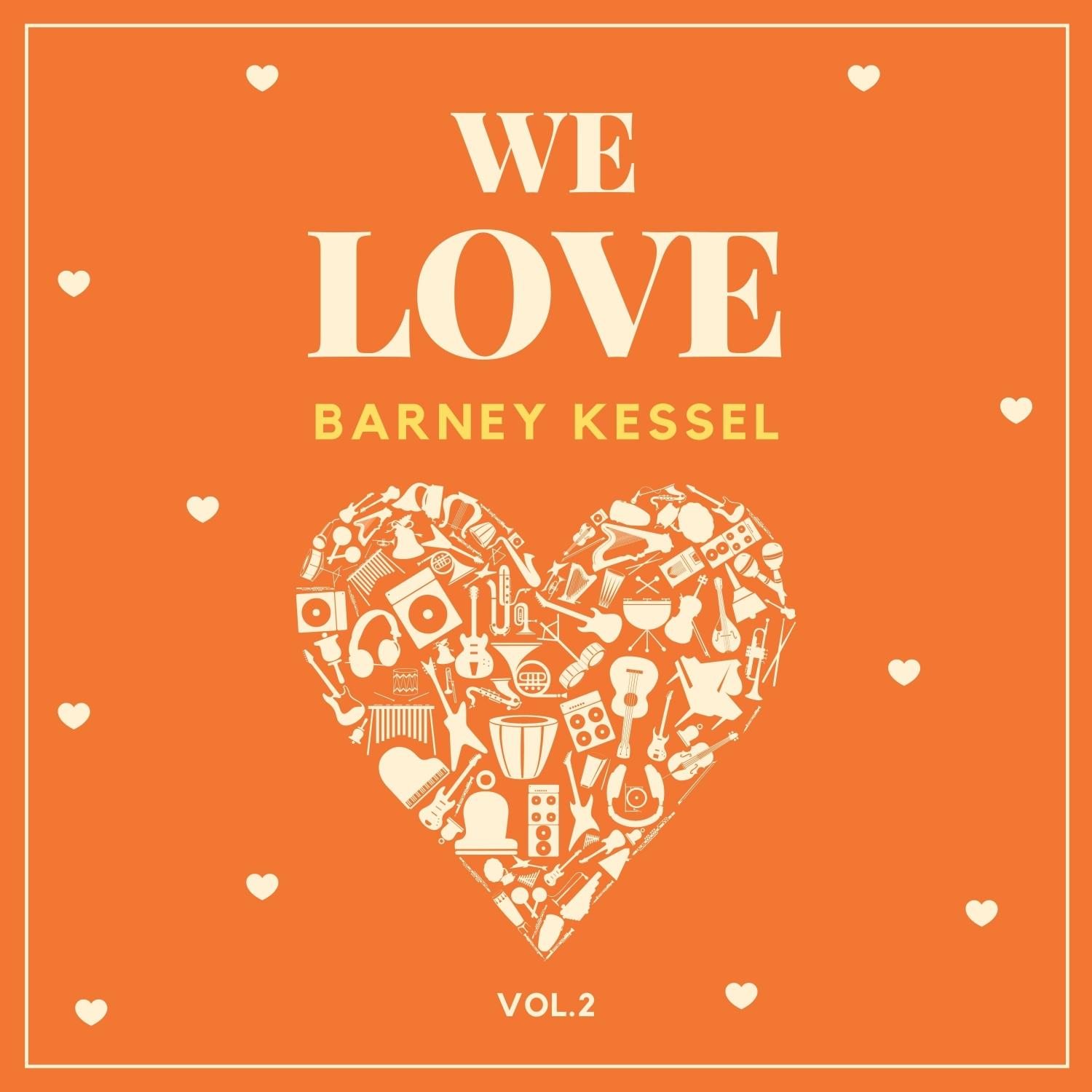 We Love Barney Kessel, Vol. 2