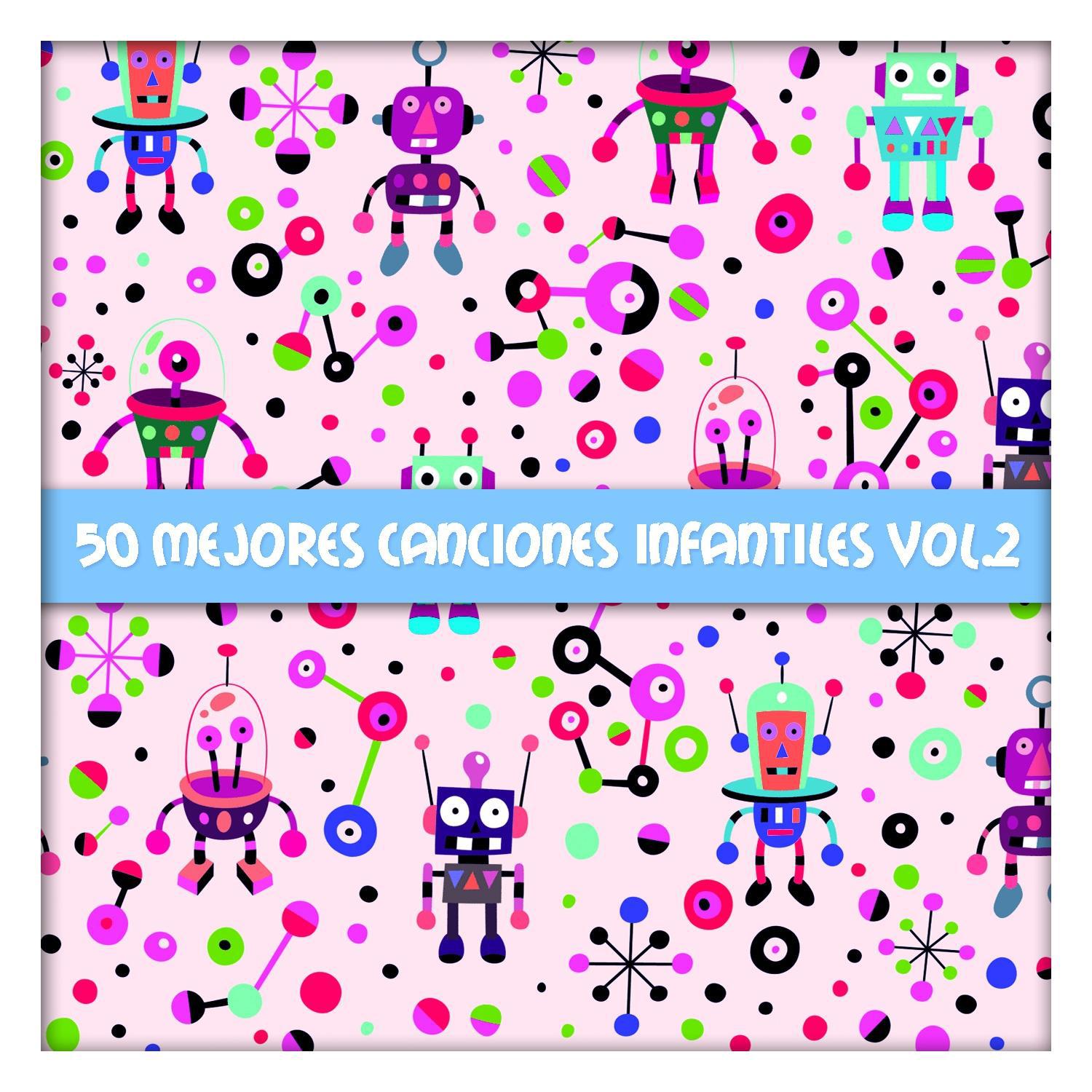 50 Mejores Canciones Infantiles Vol. 2专辑