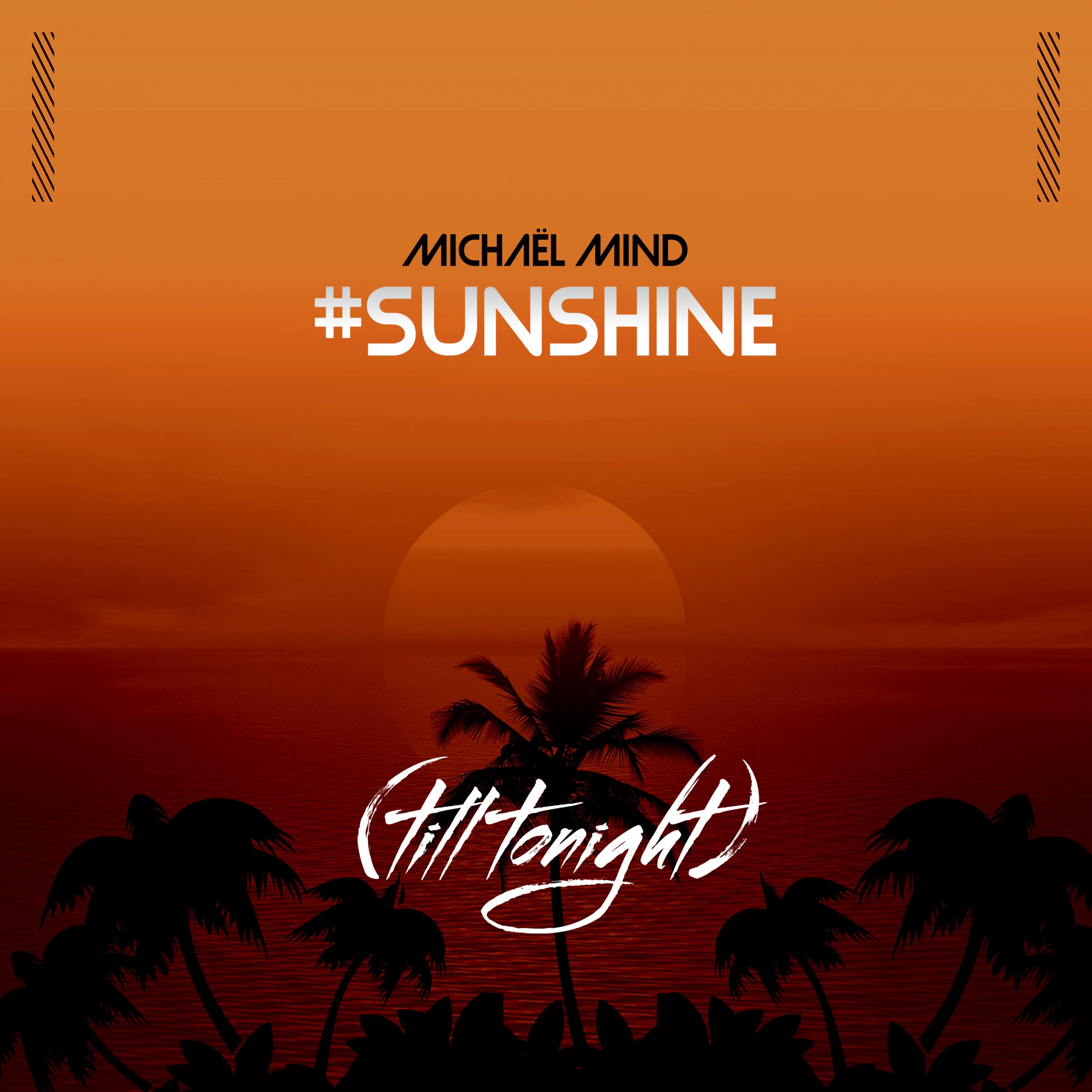 #Sunshine (Till Tonight)