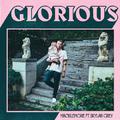 Glorious (Rave Radio Remix)