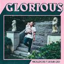 Glorious (Rave Radio Remix)专辑