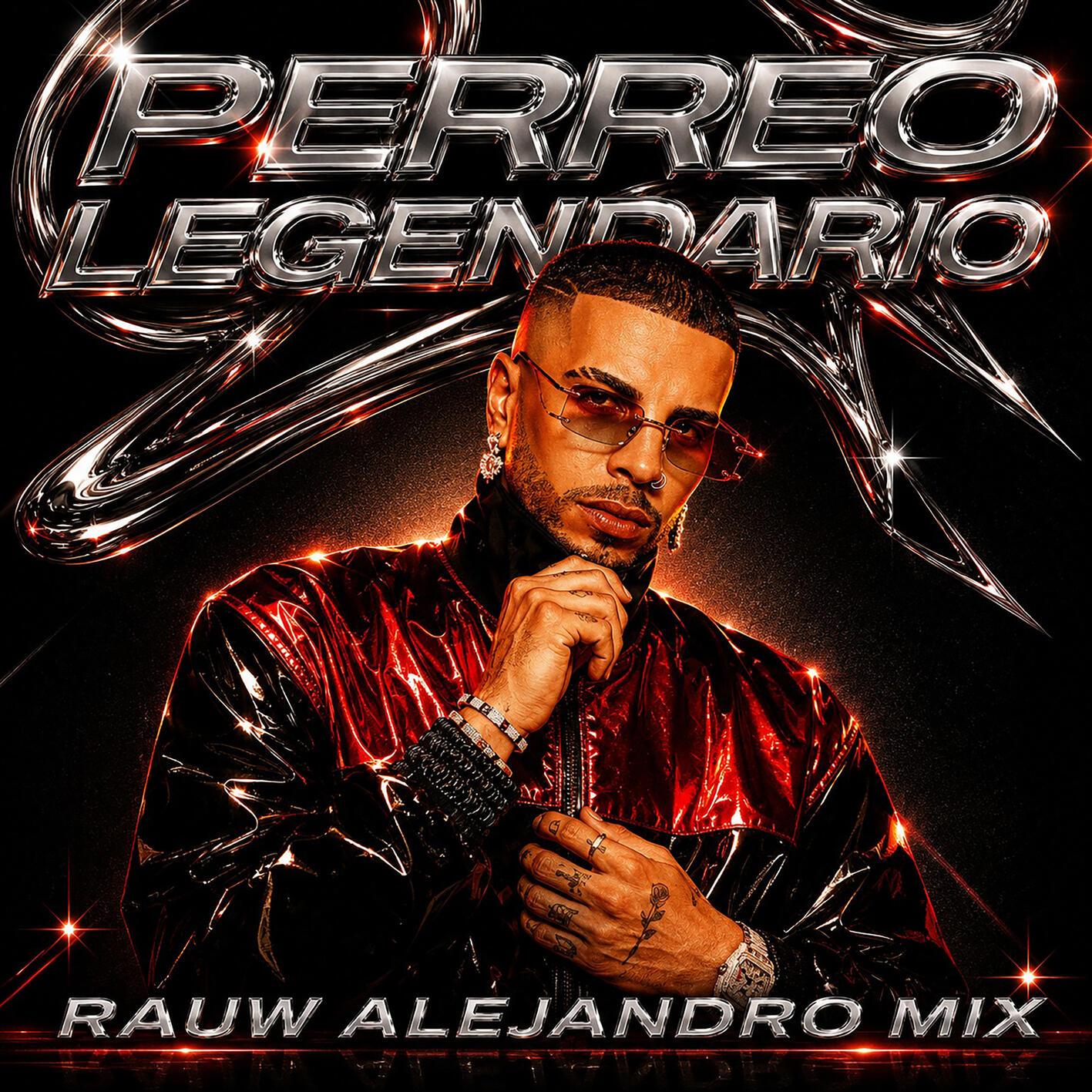 Perreo Legendario: Rauw Alejandro Mix