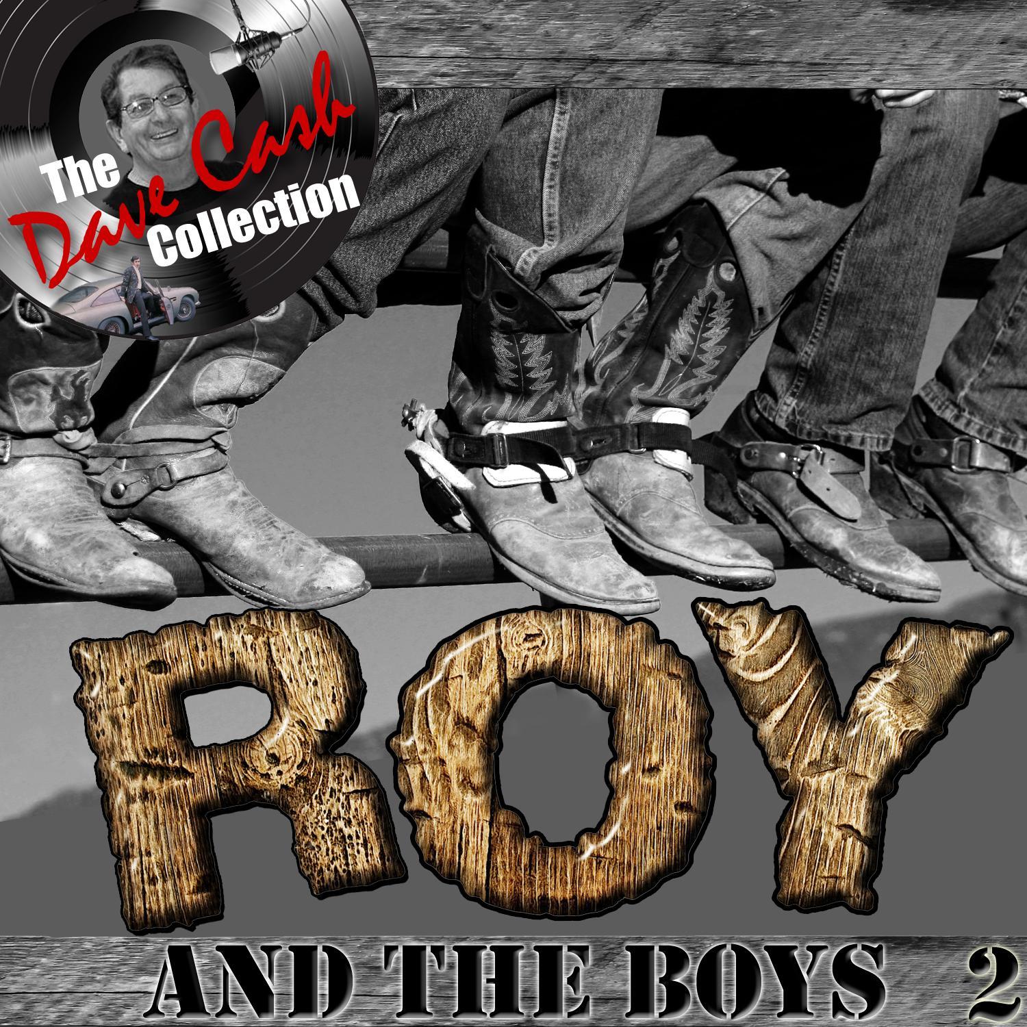 Roy and the Boys Vol. 2 (The Dave Cash Collection)