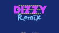 Dizzy Remix(ft.Colan)专辑