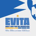 Don't Cry For Me Argentina (From "Evita") (New Miami Mix)专辑