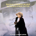 The Music of Georges Delerue for the Films of Jack Clayton