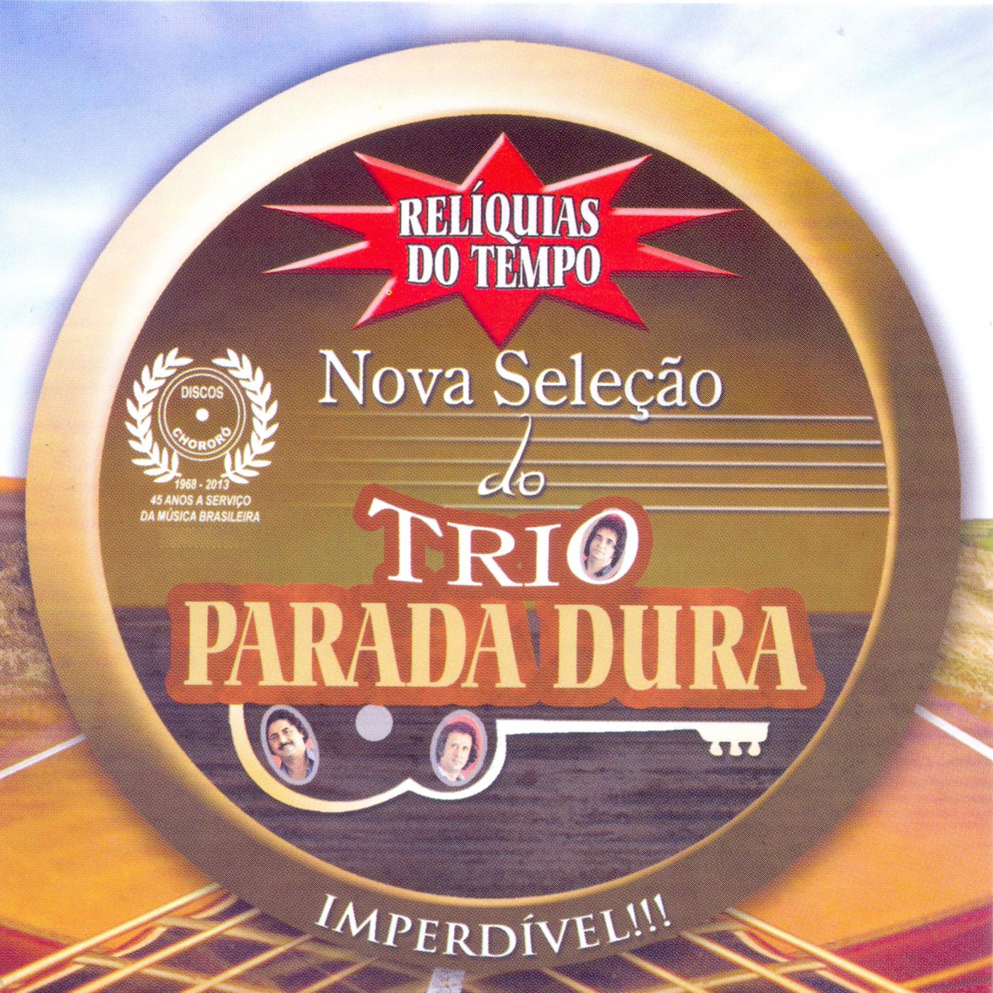Relíquias do Tempo ( Nova Seleção )