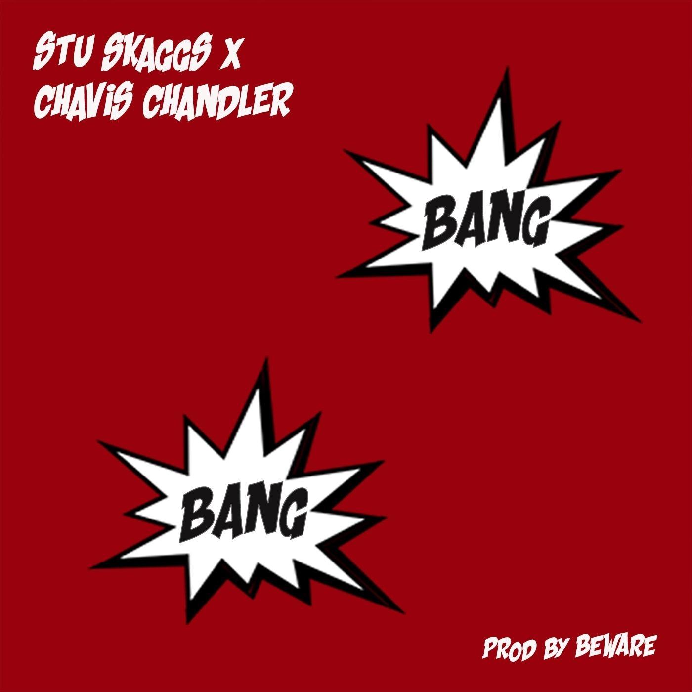 Bang Bang (feat. Chavis Chandler)