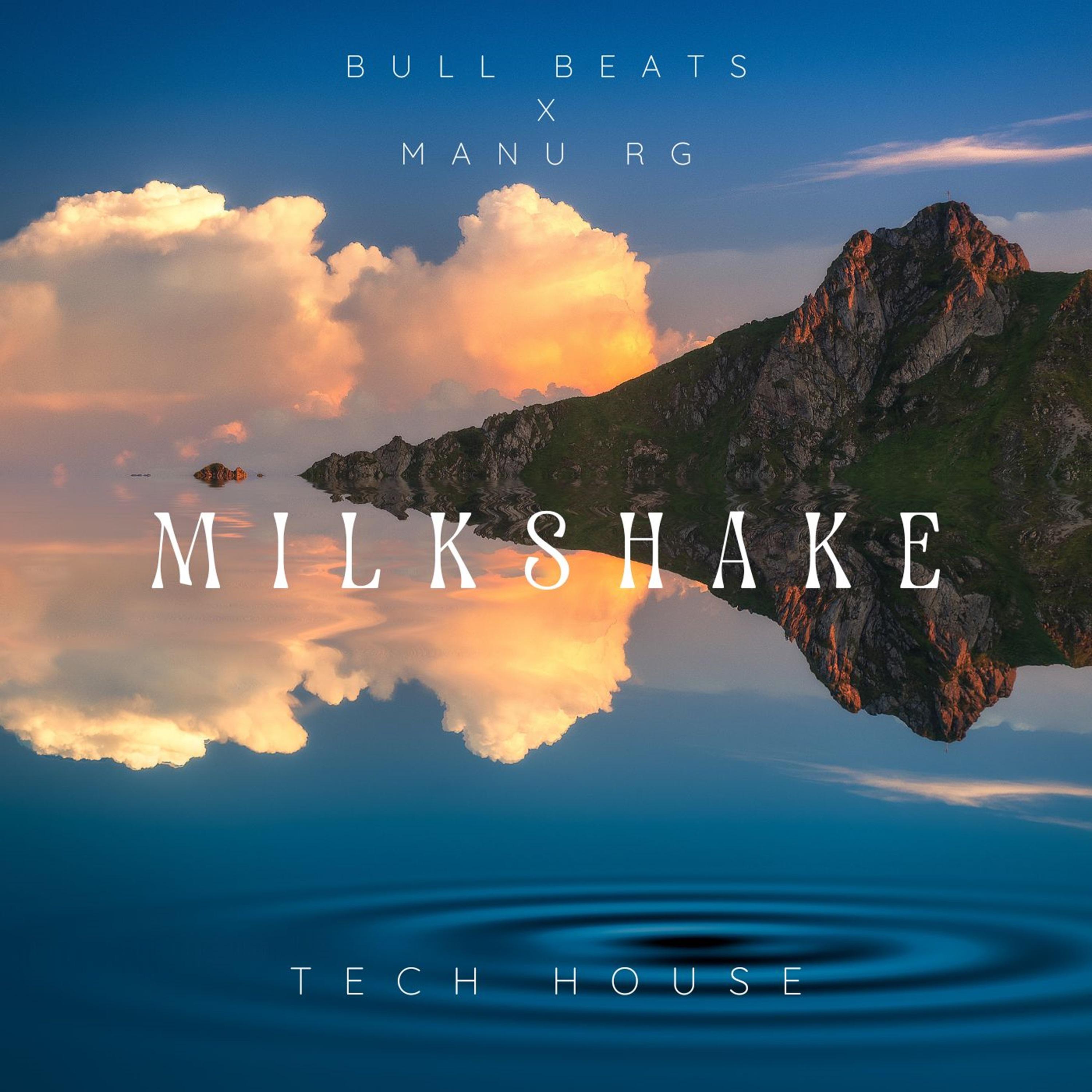 Bull Beats - Milkshake (Tech House)