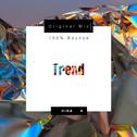 Trend (Original Mix)专辑